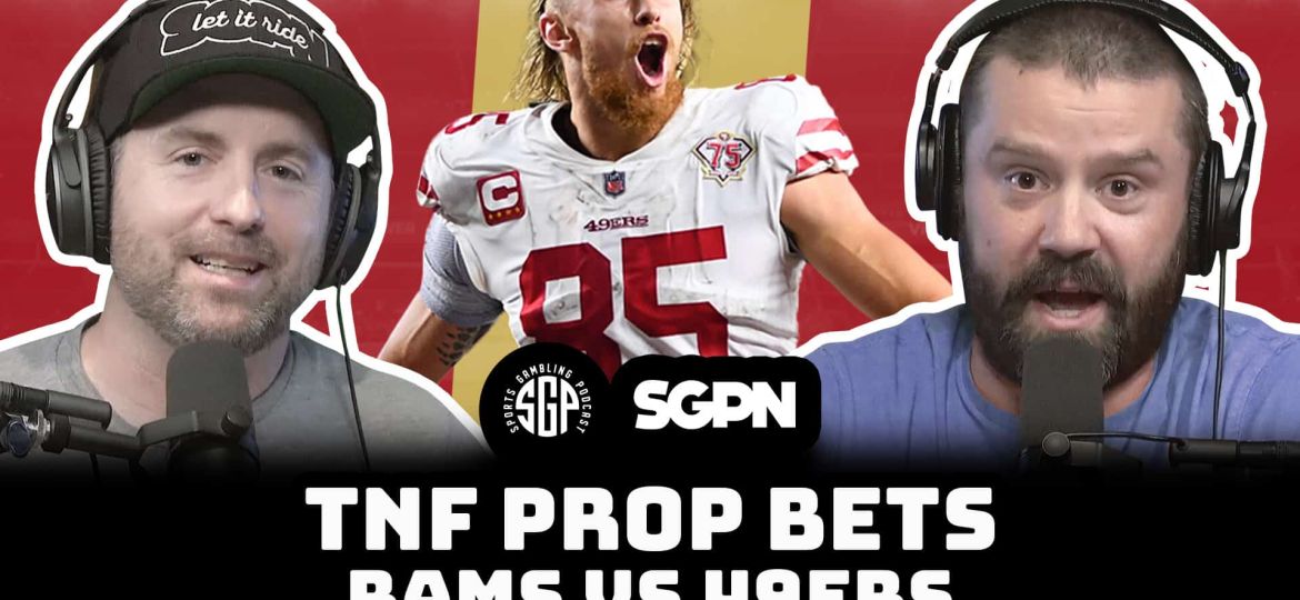 Thursday Night Football Props Bets: Rams vs 49ers