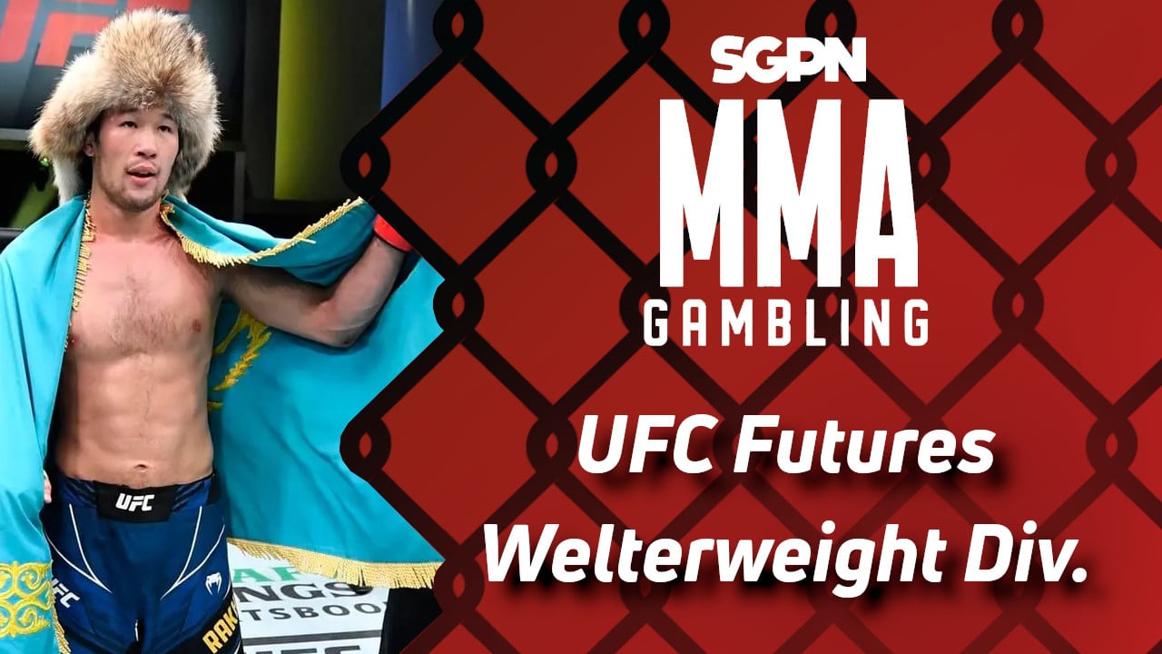 UFC 2025 Futures – Welterweight (A Staircase) | MMA Gambling Podcast (Ep.730)