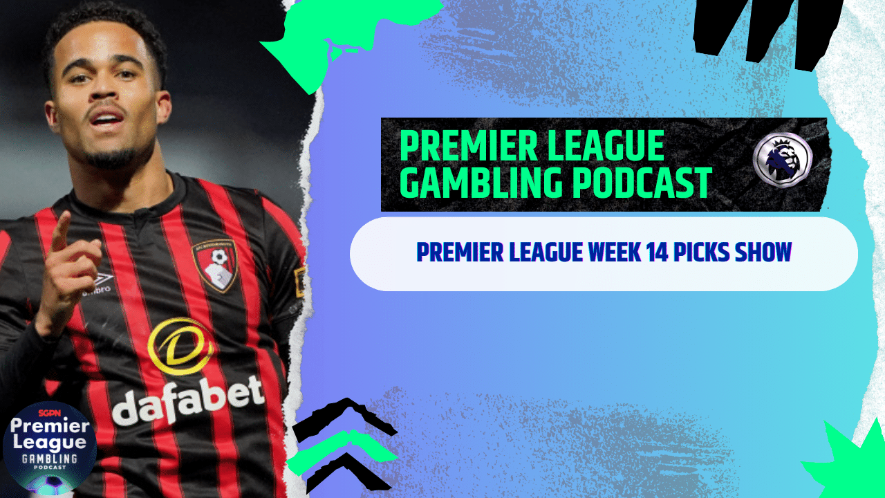 Premier League Matchday 19 Picks | Premier League Gambling Podcast (Ep.238)