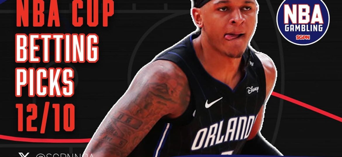 NBA Cup Quarterfinal Picks Tuesday 12/10/24 | NBA Gambling Podcast (Ep. 813)