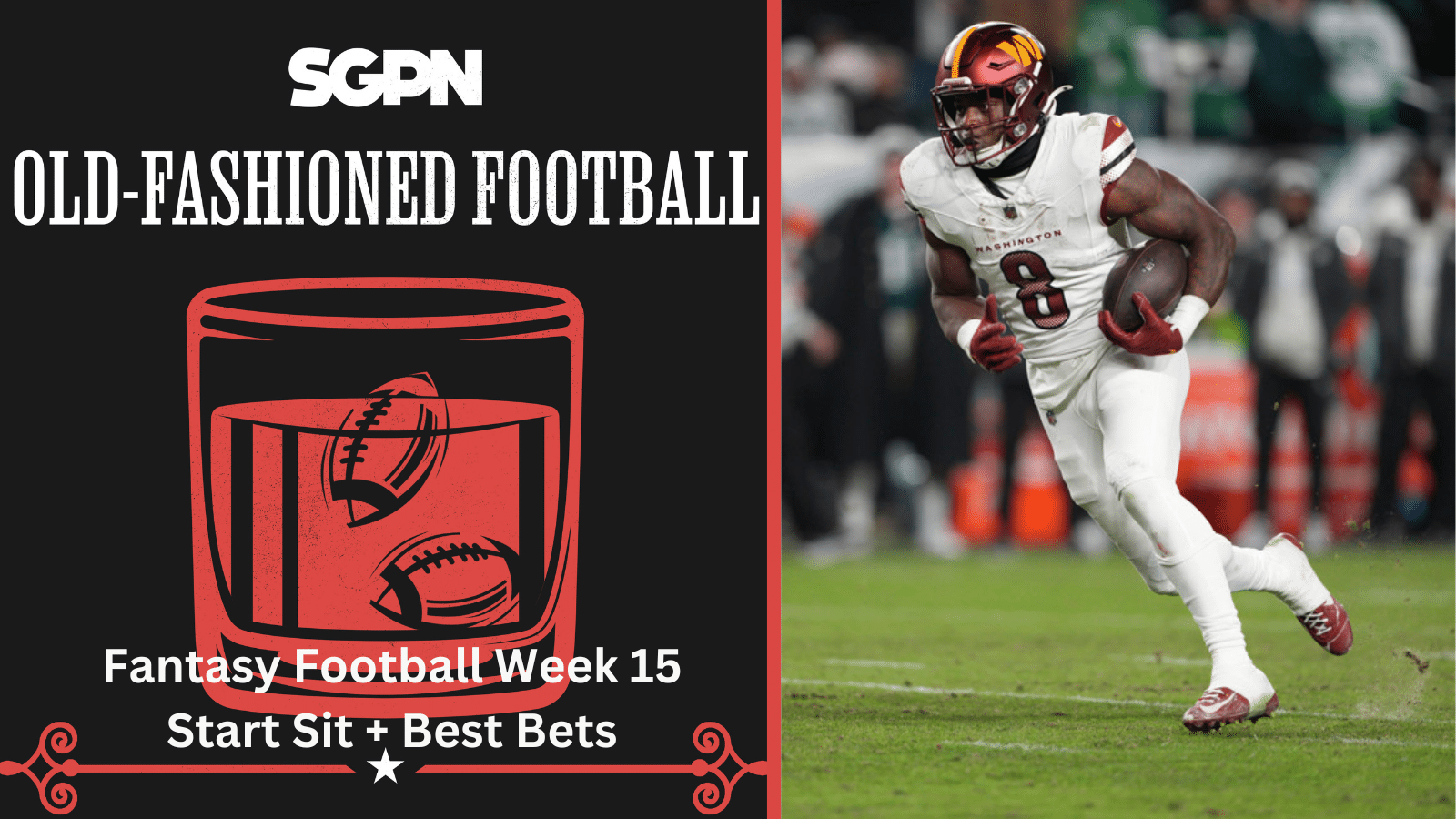 NFL Week 15 Fantasy Football Start Sit & Best Bets | Old-Fashioned Football (Ep. 168)