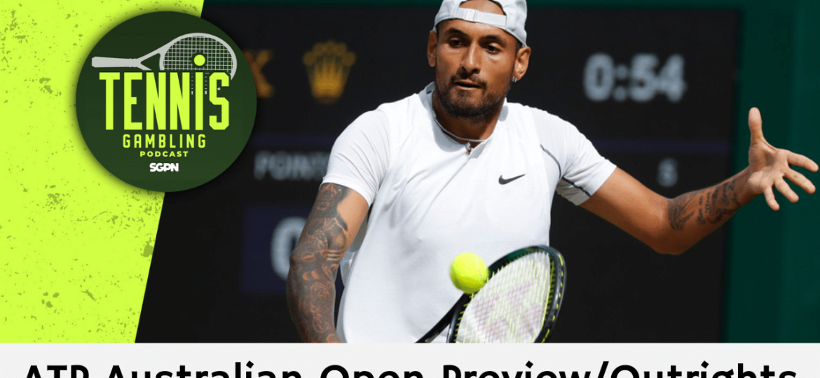 ATP Australian Open Preview/Outrights – 1/11/25 | Tennis Gambling Podcast (Ep. 407)