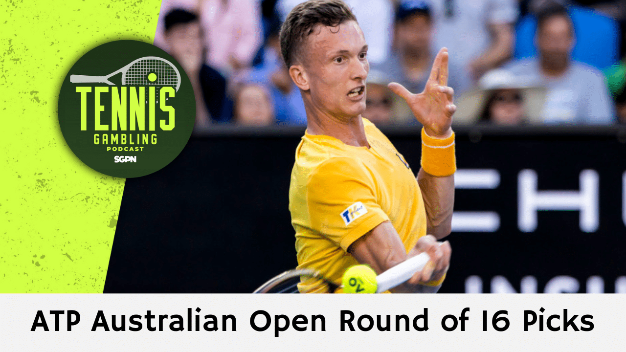 ATP Australian Open Round of 16 Betting Preview – 1/18/25 | Tennis Gambling Podcast (Ep. 411)