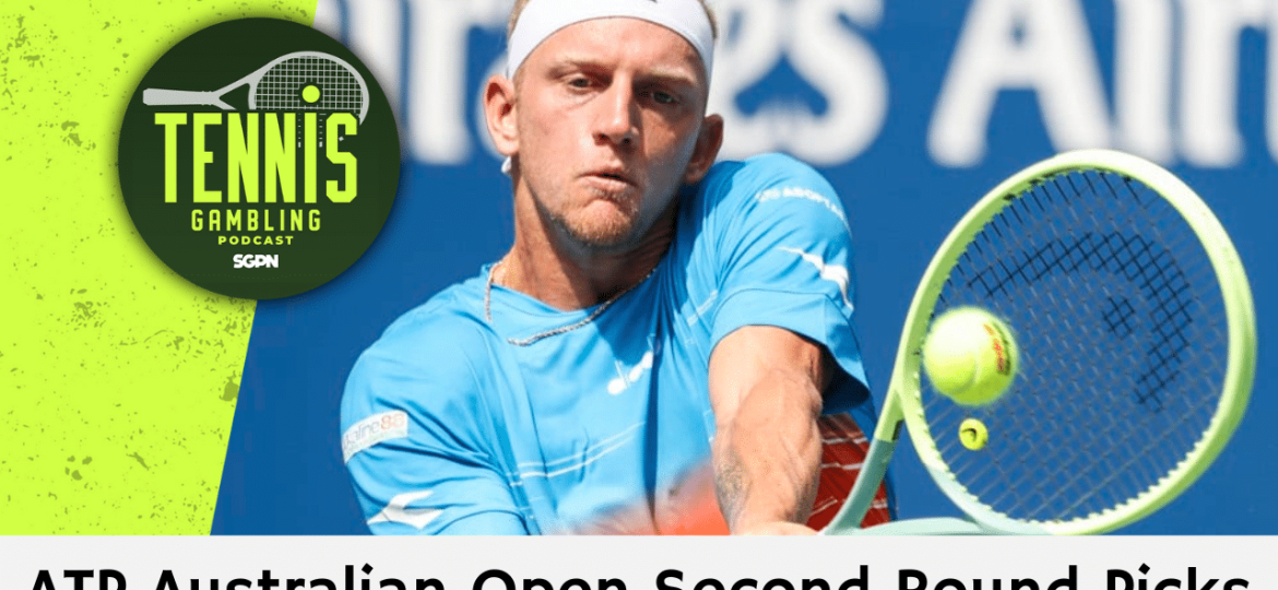 ATP Australian Open Second Round Betting Preview – 1/14/25 | Tennis Gambling Podcast (Ep. 409)