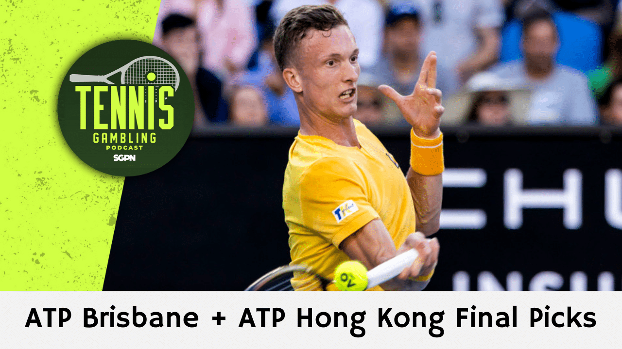 ATP Brisbane + ATP Hong Kong Final Picks – 1/4/25 | Tennis Gambling Podcast (Ep. 402)