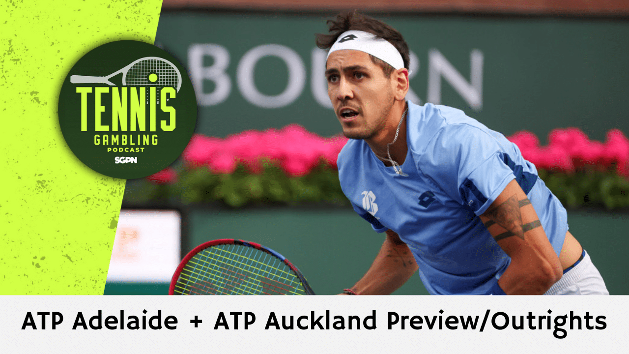 ATP Adelaide + ATP Auckland Preview/Outrights – 1/5/25 | Tennis Gambling Podcast (Ep. 403)