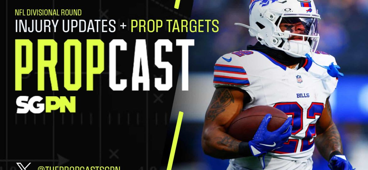 NFL Divisional Round Injury News & Updates + Player Prop Targets | The Propcast (Ep. 363)