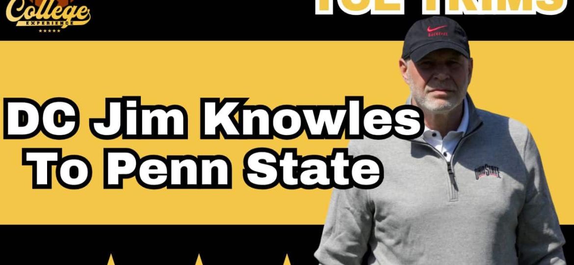 Jim Knowles Leaves Ohio State for Penn State | The College Football Experience (Ep. 1845)