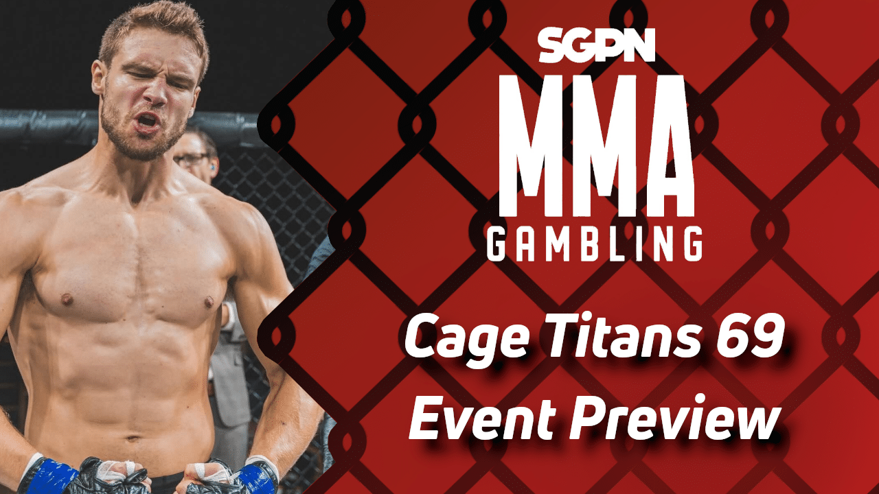 Cage Titans 69 Betting Guide (Insider Trading) | MMA Gambling Podcast (Ep.744)
