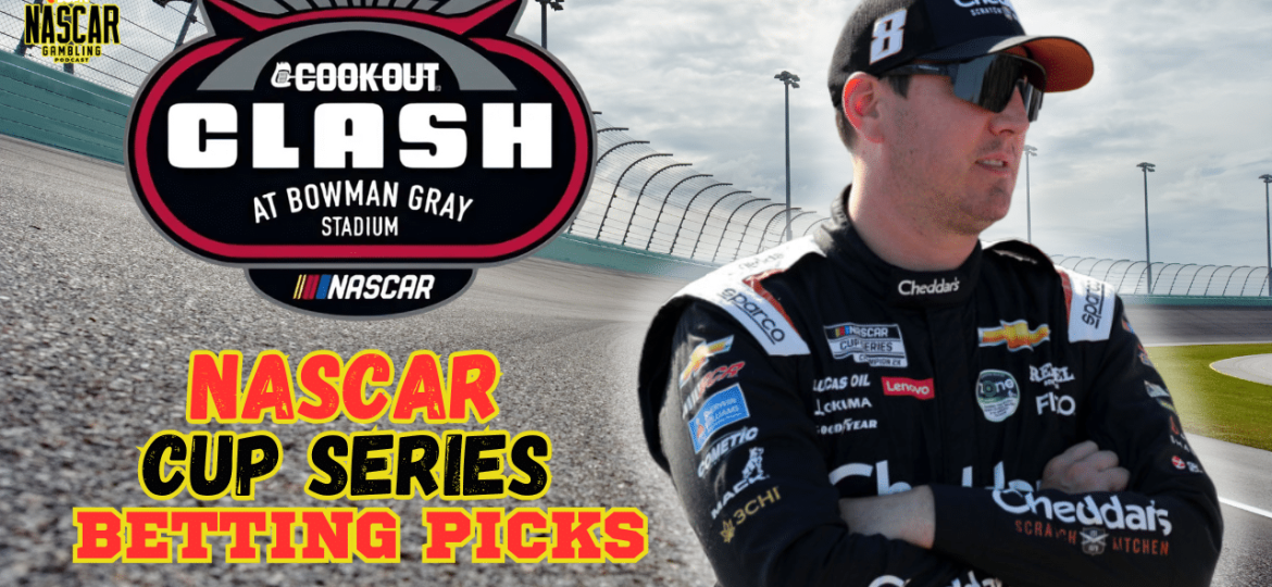 Cook Out Clash 2025 Betting Picks I NASCAR Gambling Podcast (Ep. 573)