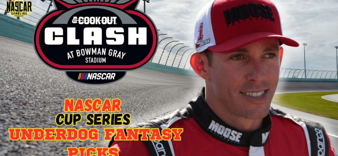 Cook Out Clash 2025 Underdog Fantasy Picks I NASCAR Gambling Podcast (Ep. 575)