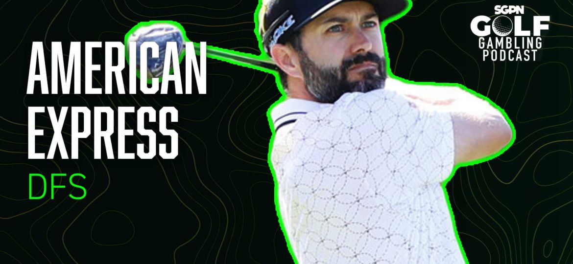 2025 American Express DFS Picks | Golf Gambling Podcast (Ep. 470)