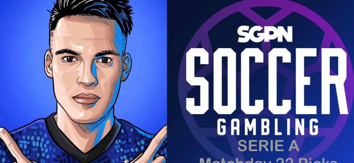 Serie A Matchday 22 Betting Picks | Scommesse Italia (Ep. 138)