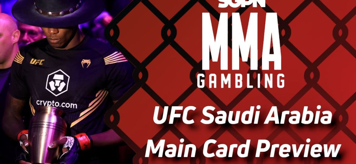 UFC Saudi Arabia Main Card Betting Guide (Shara Bullet Train) | MMA Gambling Podcast (Ep.751)
