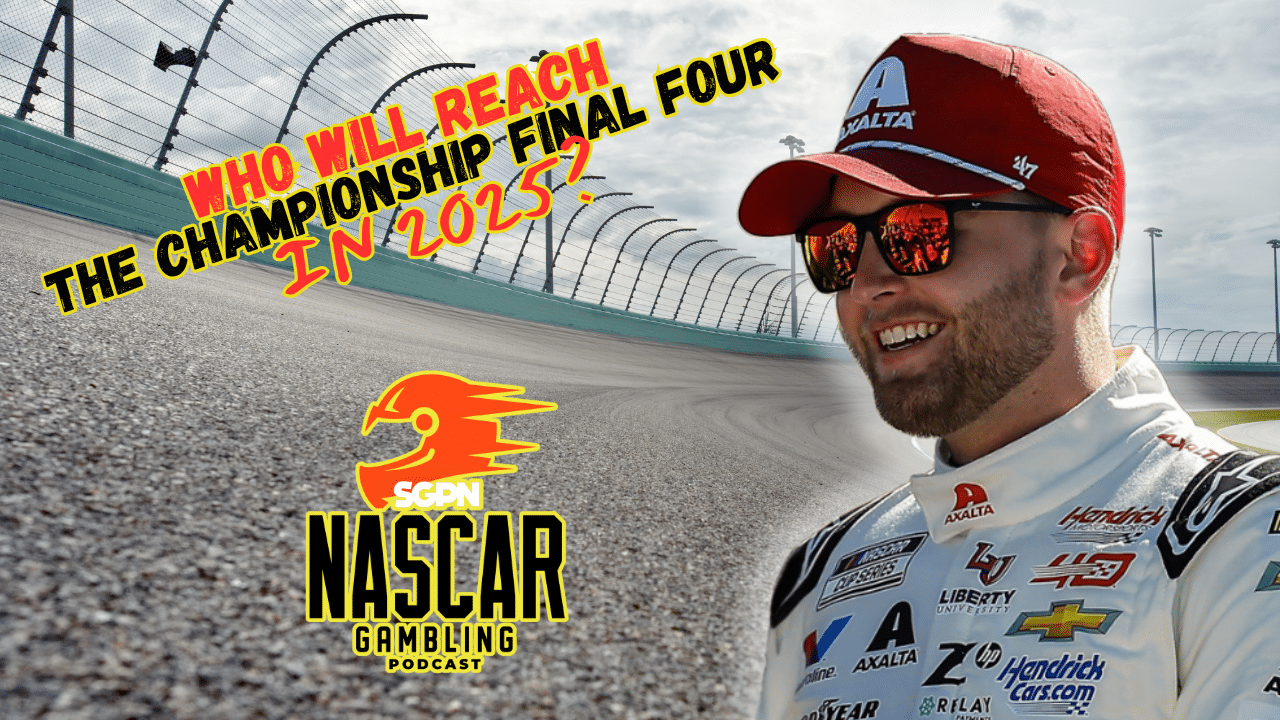 NASCAR 2025 Championship Final Four Picks I NASCAR Gambling Podcast (Ep. 572)