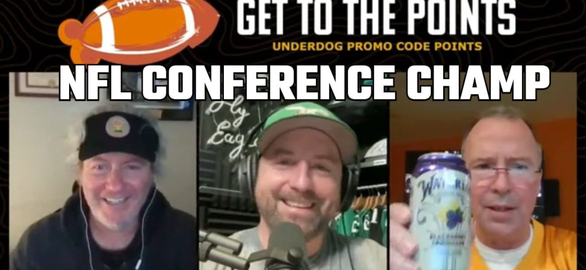 Get To The Points - NFL Conference Championship Picks
