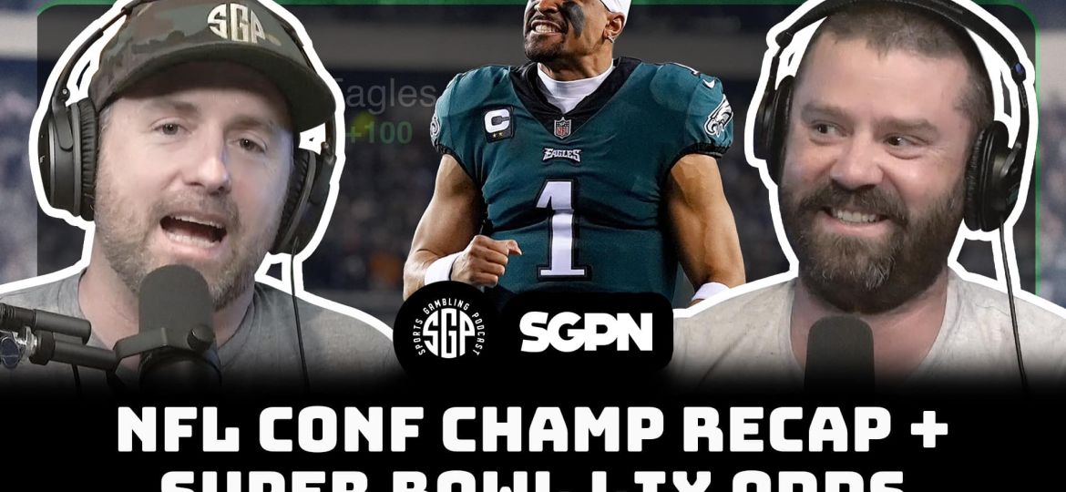 NFL Conference Championship Recap + Super Bowl LIX Odds