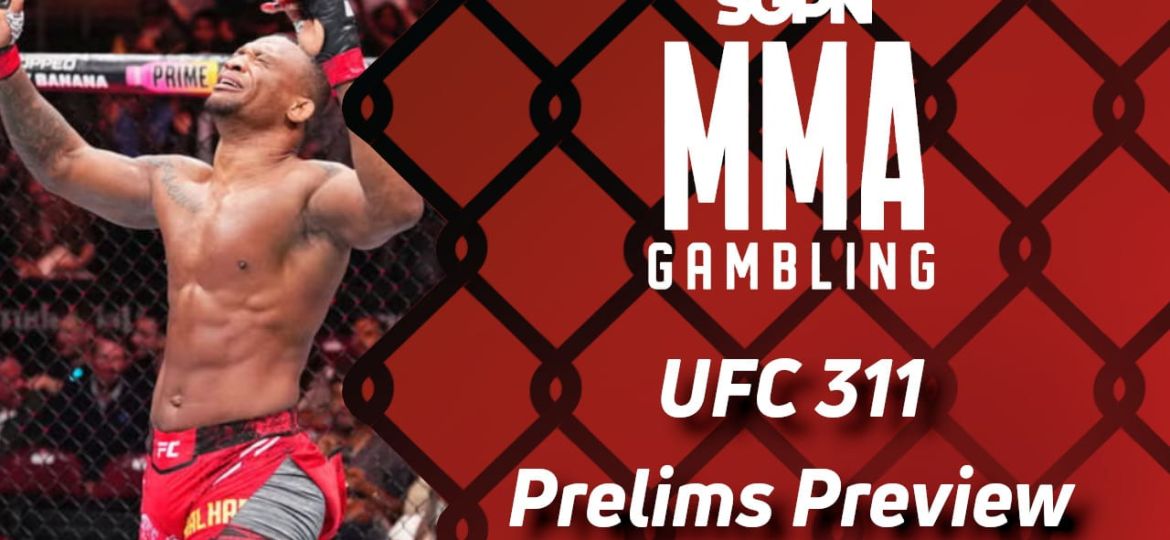 UFC 311 Prelims Betting Guide (Weird Feelings) | MMA Gambling Podcast (Ep.740)