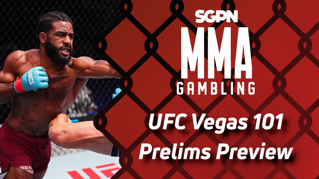 UFC Vegas 101 Prelims Betting Guide (The Name Being What It Is) | MMA Gambling Podcast (Ep.735)