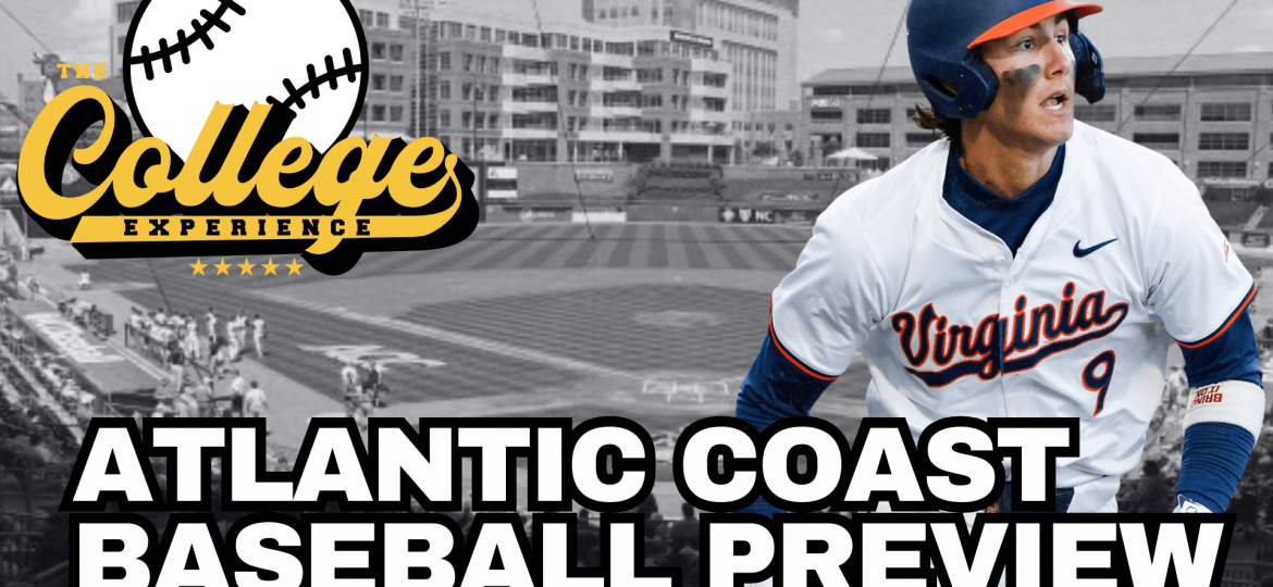 2025 ACC Baseball Conference Season Preview