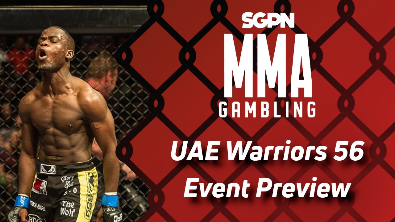 UAE Warriors 56 Betting Guide (Goozie) | MMA Gambling Podcast (Ep.737)