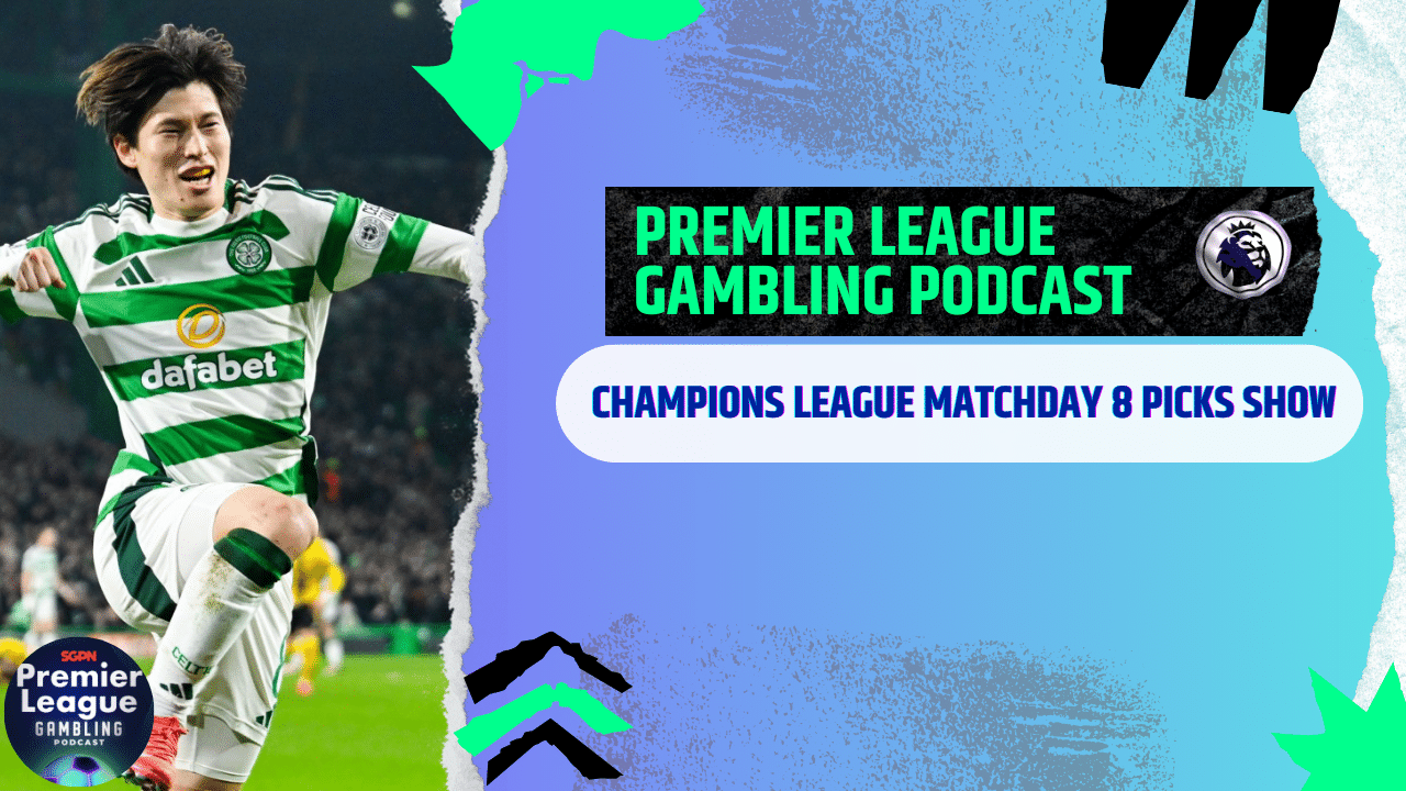 Champions League Matchday 8 Picks | Premier League Gambling Podcast (Ep.247)
