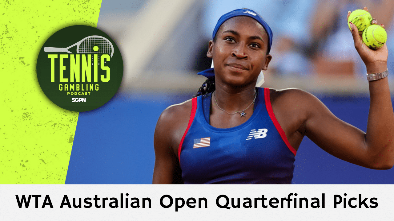 WTA Australian Open Quarterfinals Betting Preview – 1/20/25 | Tennis Gambling Podcast (Ep. 413)