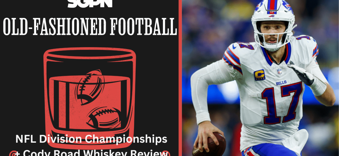 NFL Division Championship Bets, NFL News, & Cody Road Whiskey Review