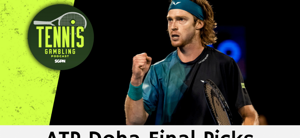 ATP Doha Final Betting Picks – 2/21/25 | Tennis Gambling Podcast (Ep. 433)