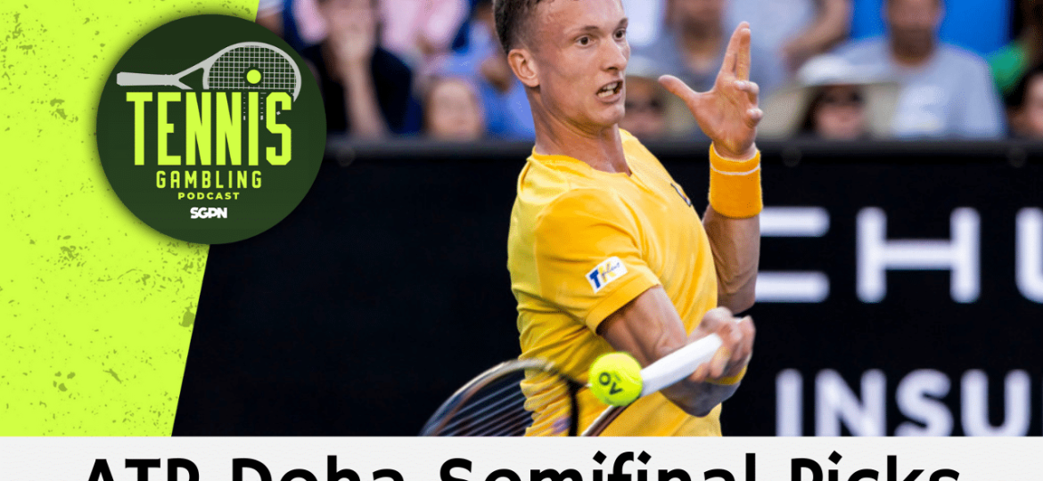 ATP Doha Semifinals Betting Preview – 2/20/25 | Tennis Gambling Podcast (Ep. 432)
