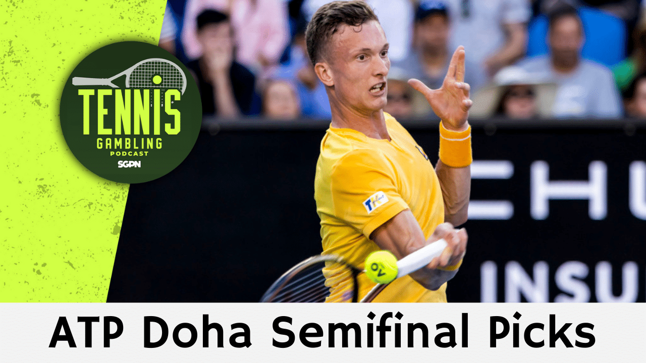 ATP Doha Semifinals Betting Preview – 2/20/25 | Tennis Gambling Podcast (Ep. 432)