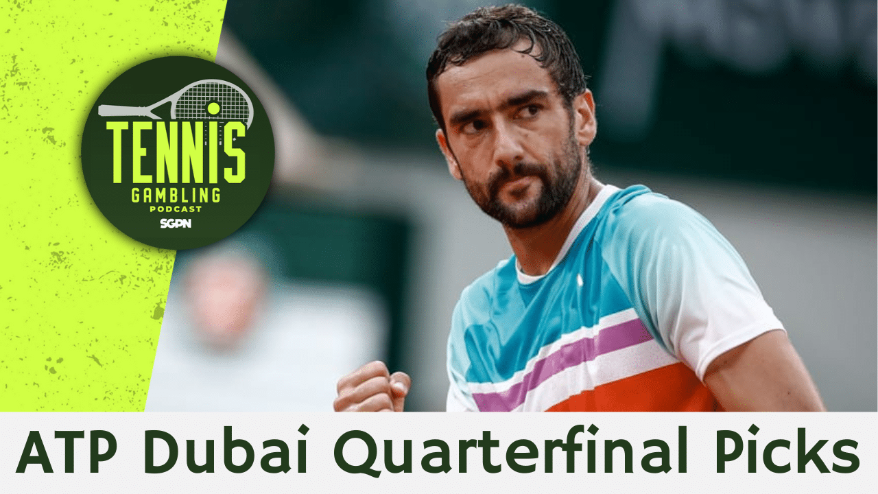 ATP Dubai Quarterfinal Betting Picks – 2/26/25 | Tennis Gambling Podcast (Ep. 436)