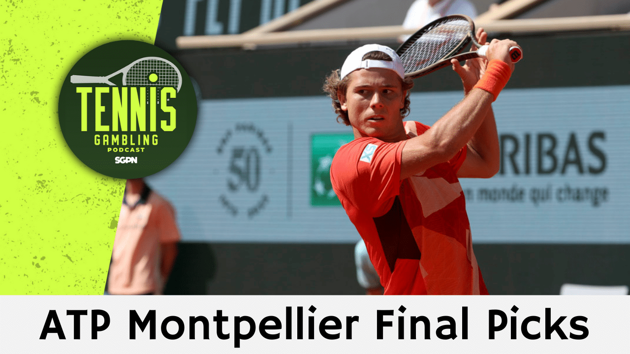 ATP Montpellier Final Betting Picks – 2/1/25 | Tennis Gambling Podcast (Ep. 421)