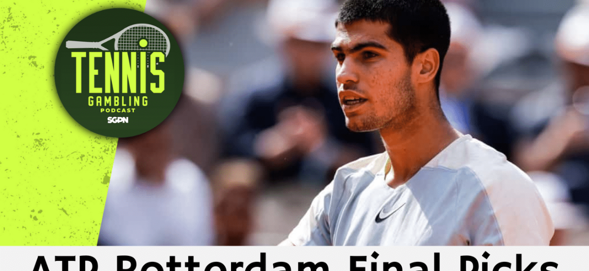 ATP Rotterdam Final Betting Picks – 2/8/25 | Tennis Gambling Podcast (Ep. 425)