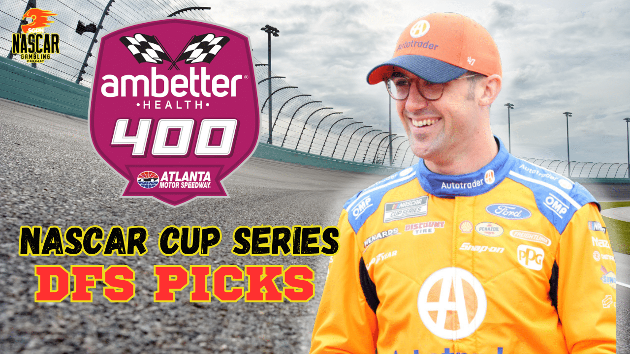 Ambetter Health 400 DFS Picks 2025 I NASCAR Gambling Podcast (Ep. 584)