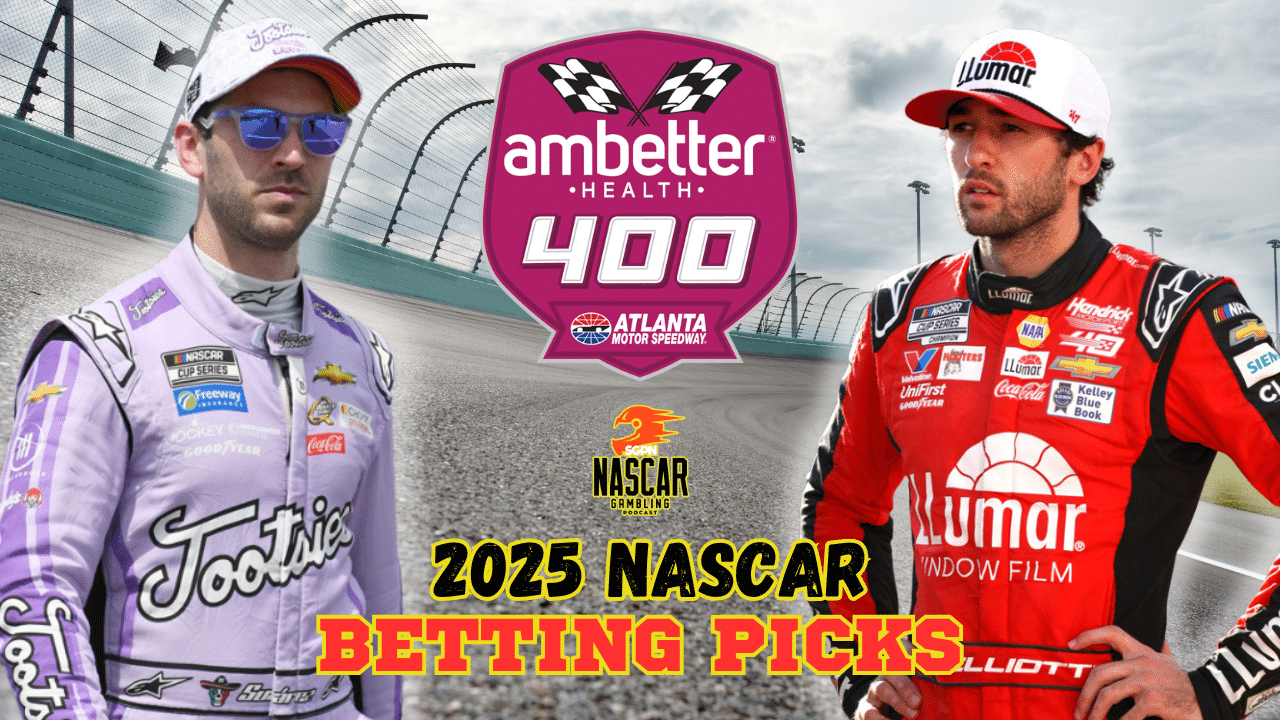 Ambetter Health 400 Betting Picks 2025 I NASCAR Gambling Podcast (Ep. 582)