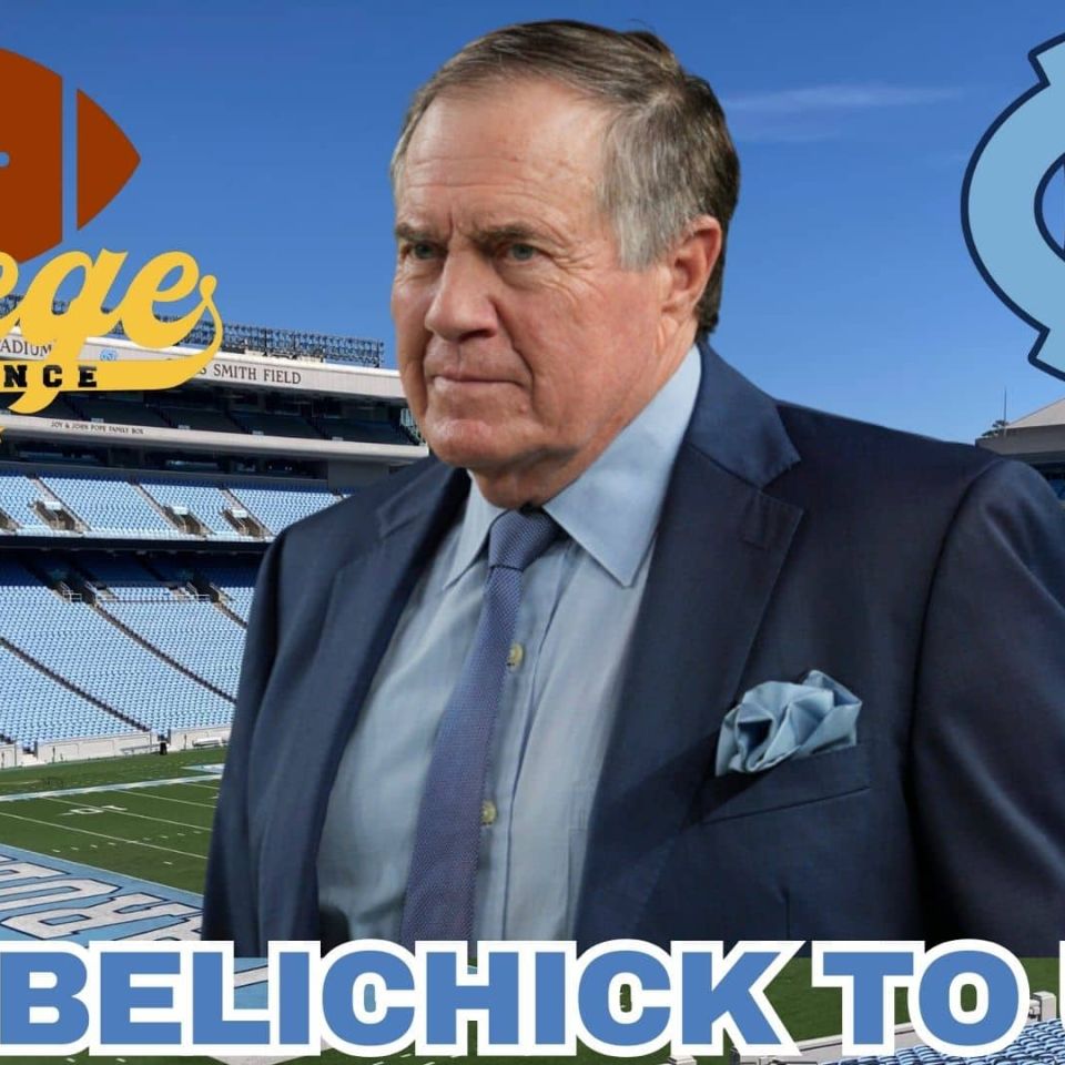 Bill Belichick To North Carolina & Tarheels 2025 Schedule Release | The College Football Experience (Ep. 1846)