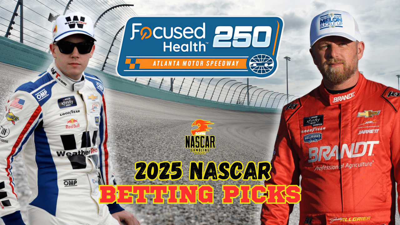 Focused Health 250 Betting Picks 2025 I NASCAR Gambling Podcast (Ep. 586)