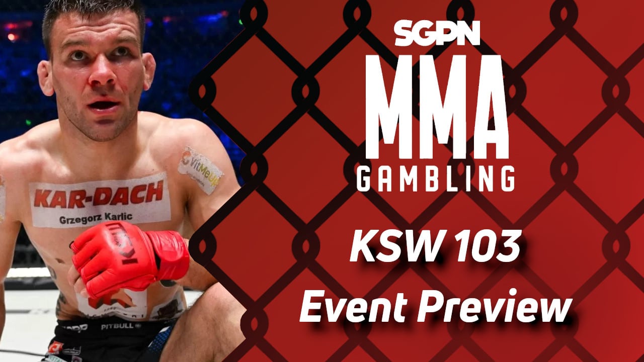 KSW 103 Betting Guide (Juracek Park) | MMA Gambling Podcast (Ep.759)