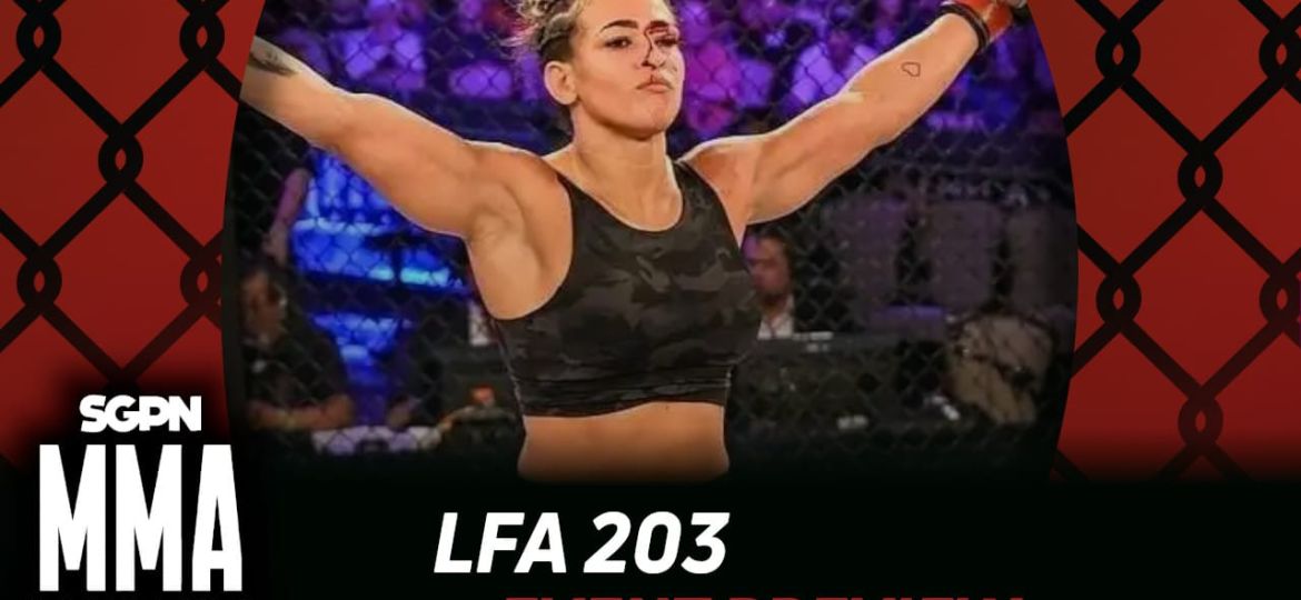 LFA 203 Betting Guide (A Lot of Pee Jokes) | MMA Gambling Podcast (Ep.767)