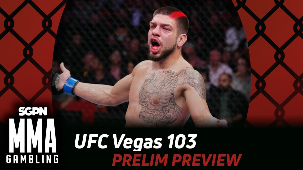 UFC Vegas 103 Prelims Betting Guide (Tiny Bird) | MMA Gambling Podcast (Ep.770)