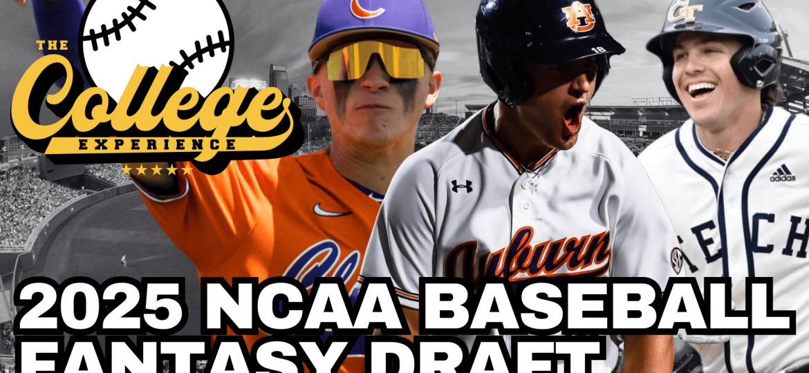 2025 College Baseball Fantasy Draft