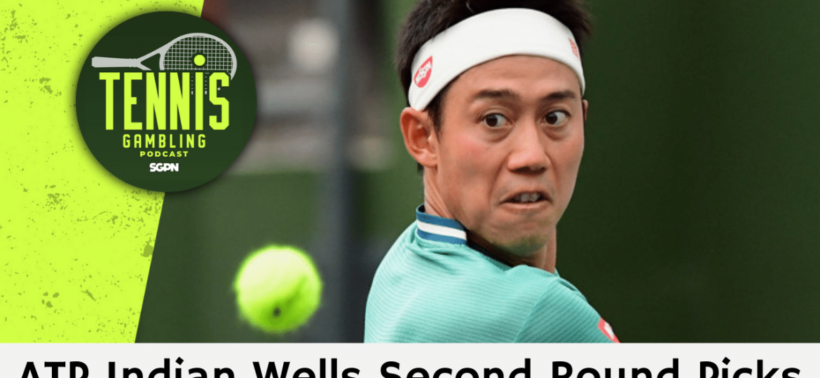 ATP Indian Wells Second Round Picks – 3/6/25 | Tennis Gambling Podcast (Ep. 443)