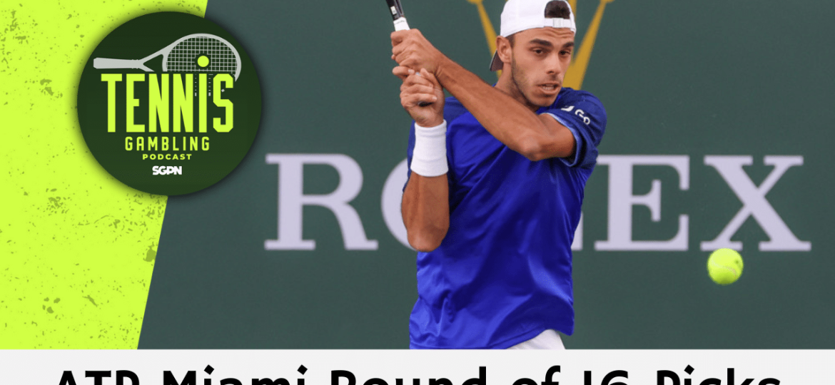 ATP Miami Round of 16 Picks – 3/24/25 | Tennis Gambling Podcast (Ep. 452)