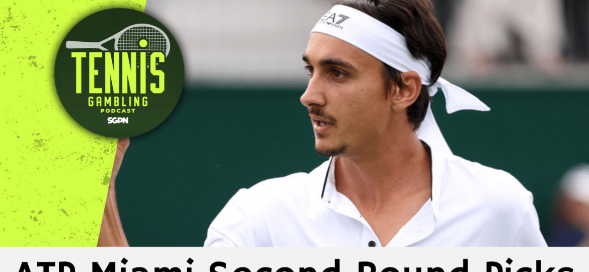 ATP Miami Second Round Picks – 3/20/25 | Tennis Gambling Podcast (Ep. 450)