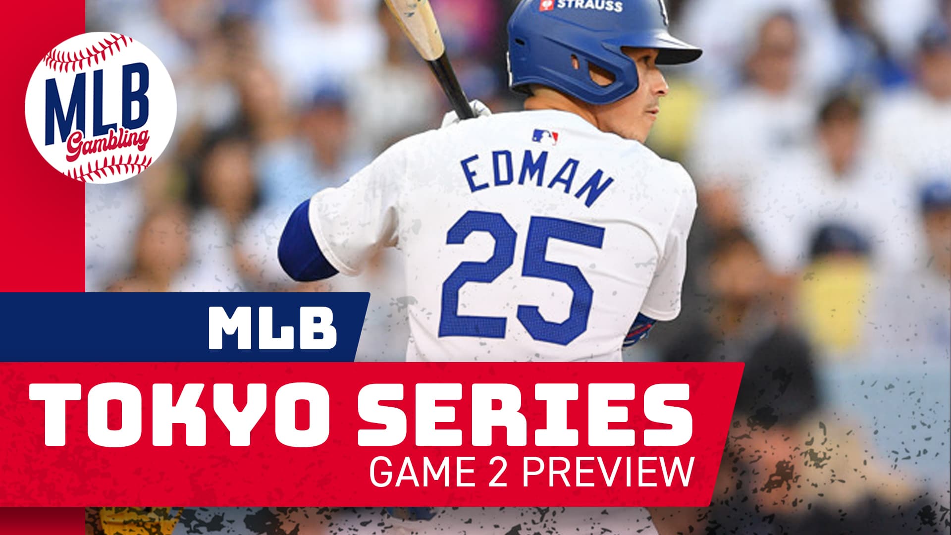 Tokyo Series Game 2 Picks 3/18/25 | MLB Gambling Podcast (Ep.627)