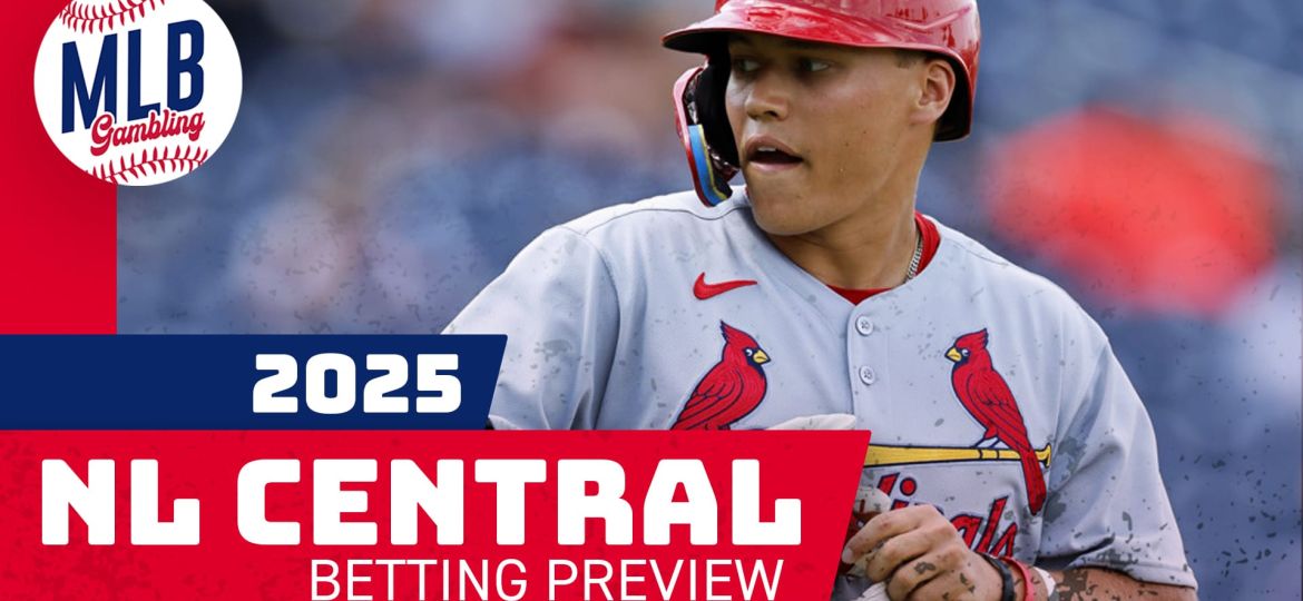 2025 NL Central Divisional Betting Preview | MLB Gambling Podcast (Ep.623)
