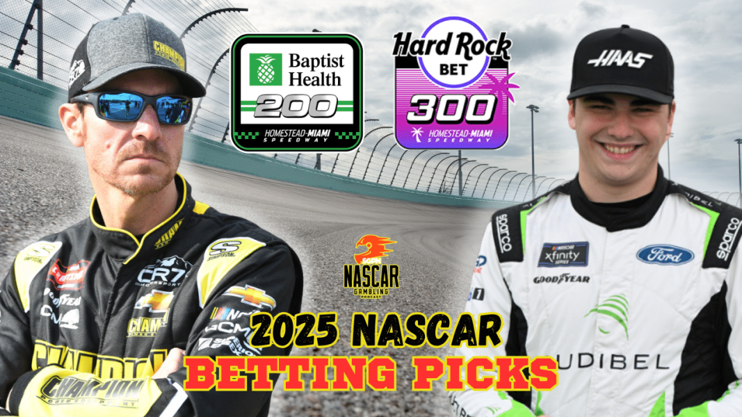 Homestead-Miami Trucks - Xfinity Series Betting Picks 2025 I NASCAR Gambling Podcast (Ep. 596)