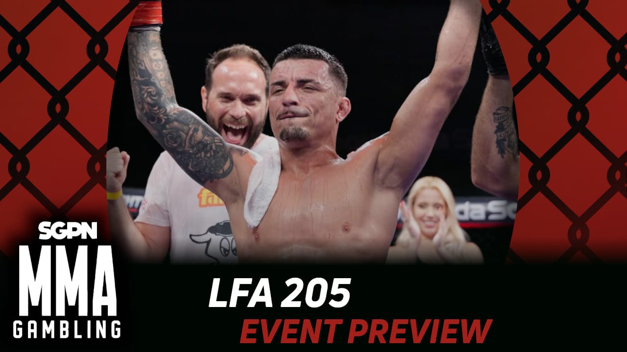LFA 205 Betting Guide (Brazilian Roy Nelson) | MMA Gambling Podcast (Ep.787)