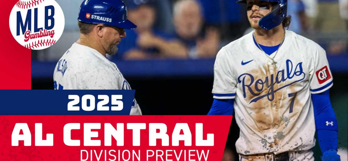 2025 AL Central Divisional Betting Preview | MLB Gambling Podcast (Ep. 628)